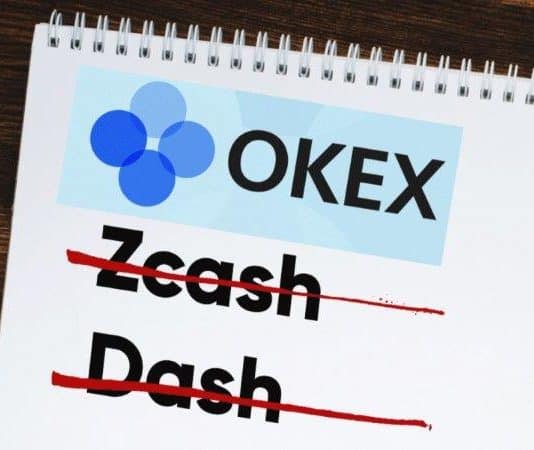 OKEx Halts Decision to Delist Zcash and Dash